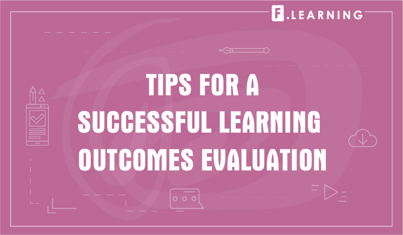 How to Successfully Evaluate Learning Outcomes for Online Courses